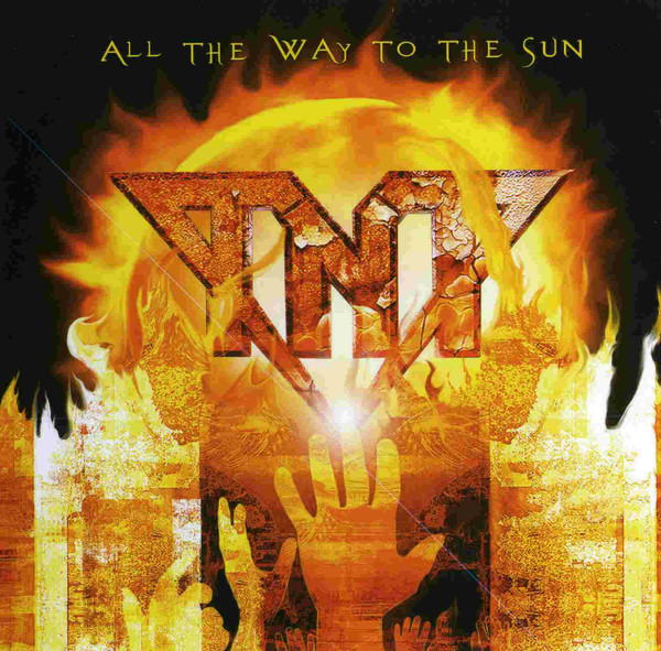 TNT (15) - All The Way To The Sun - Mint (M) - CD