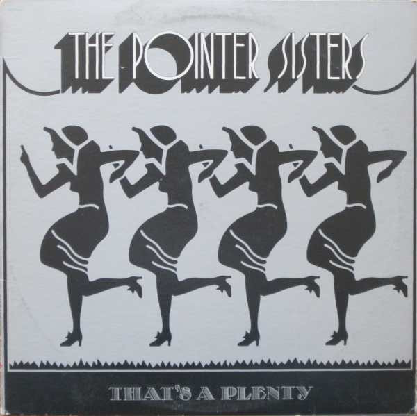 The Pointer Sisters* - That's A Plenty - Near Mint (NM or M-) - Vinyl