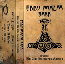 Eddy Malm Band - Special Up The Hammers Edition - Mint (M) - Cassette