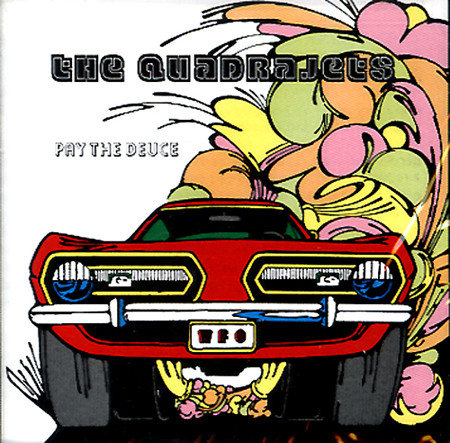 The Quadrajets* - Pay The Deuce - Near Mint (NM or M-) - CD