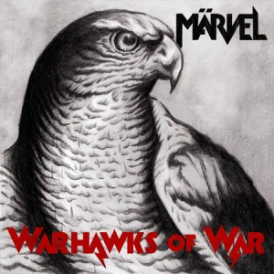 Märvel - Warhawks Of War - Mint (M) - CD