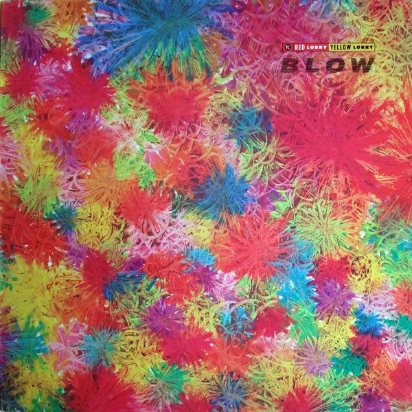 Red Lorry Yellow Lorry - Blow - Very Good Plus (VG+) - Vinyl