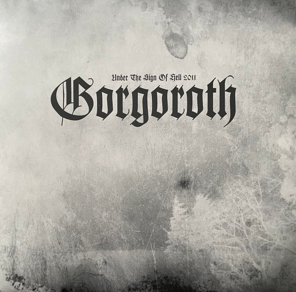 Gorgoroth - Under The Sign Of Hell 2011 - Mint (M) - Vinyl
