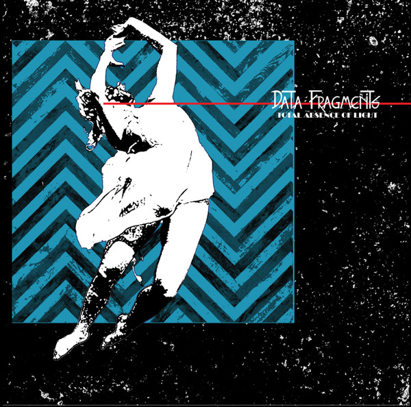 Data Fragments - Total Absence Of Light - Mint (M) - Vinyl