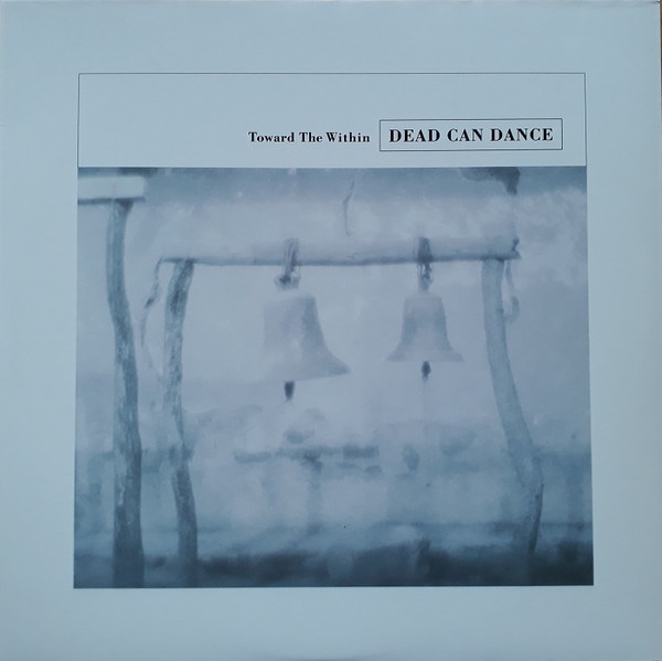 Dead Can Dance - Toward The Within - Mint (M) - Vinyl