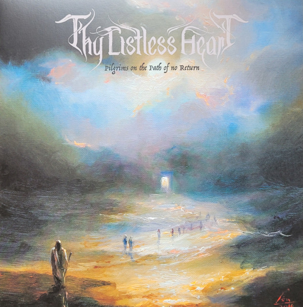 Thy Listless Heart - Pilgrims On The Path Of No Return - Mint (M) - Vinyl