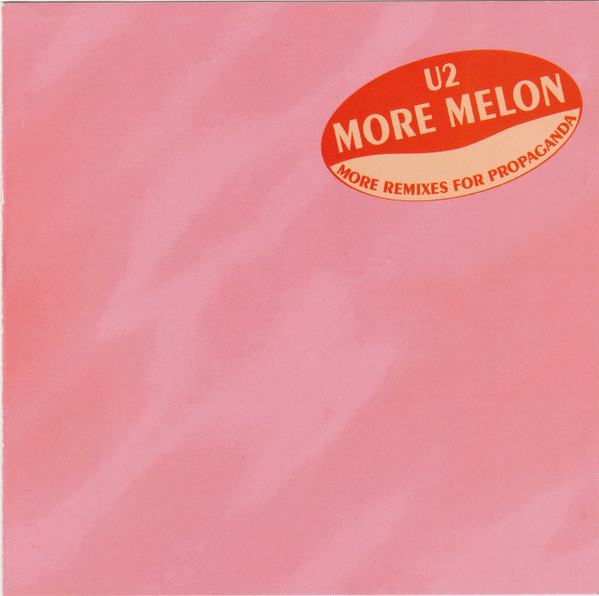 U2 – More Melon - More Remixes For Propaganda - NM/NM - CD