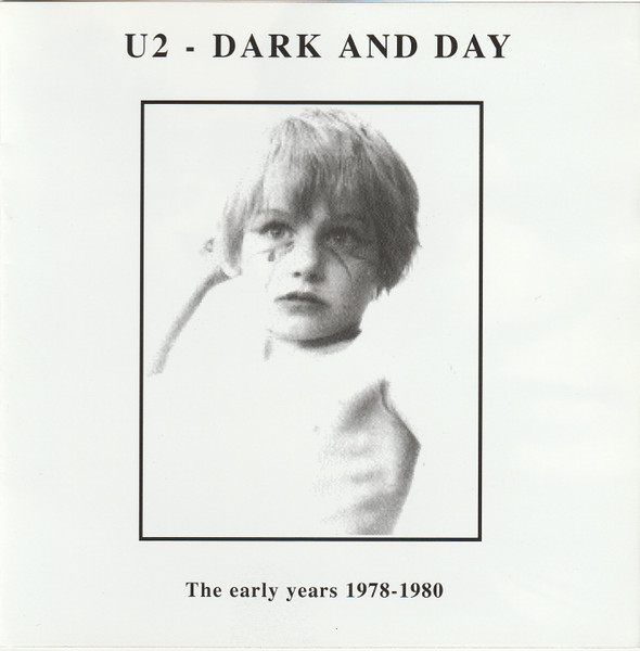 U2 – Dark And Day - The Early Years 1978-1980 - M/M - CD