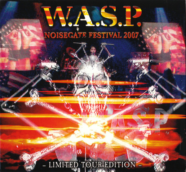 W.A.S.P. – Noisegate Festival 2007 - NM/NM - CD