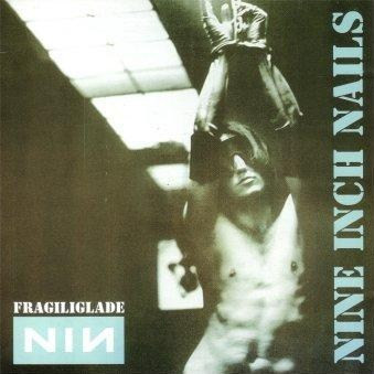 Nine Inch Nails – Fragiliglade - NM/NM - CD