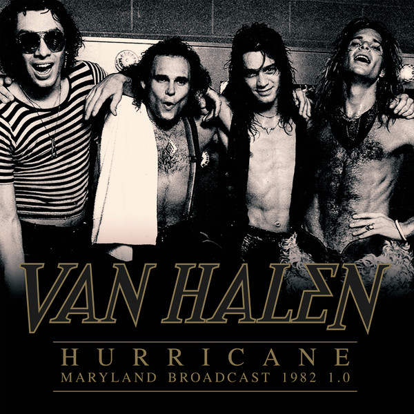 Van Halen – Hurricane - Maryland Broadcast 1982 1.0 - M/M - Sealed Vinyl