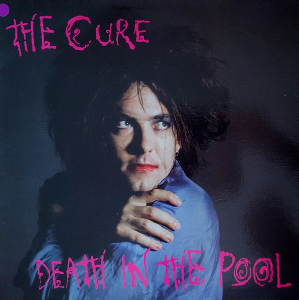 The Cure – Death In The Pool - M/M - Clear Vinyl