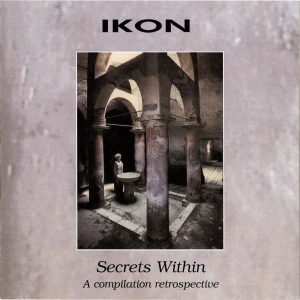 Ikon (4) – Secrets Within - A Compilation Retrospective - NM/NM - CD