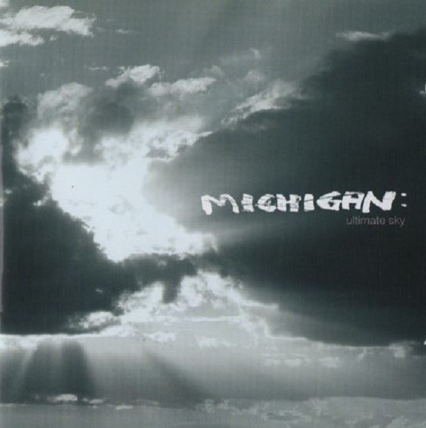 Michigan - Ultimate Sky - Mint (M) - CD