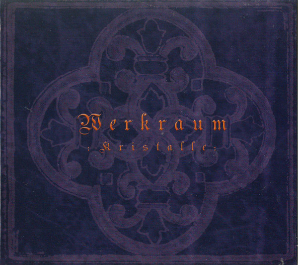 Werkraum - Kristalle - Mint (M) - CD