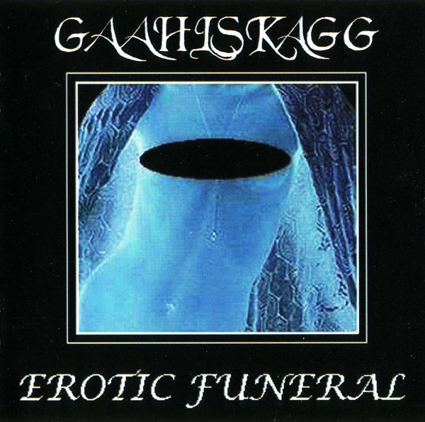 Gaahlskagg - Erotic Funeral - Very Good (VG) - CD