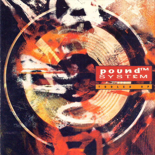 Pound™ Syst£m* - Tooled Up - Very Good Plus (VG+) - CD