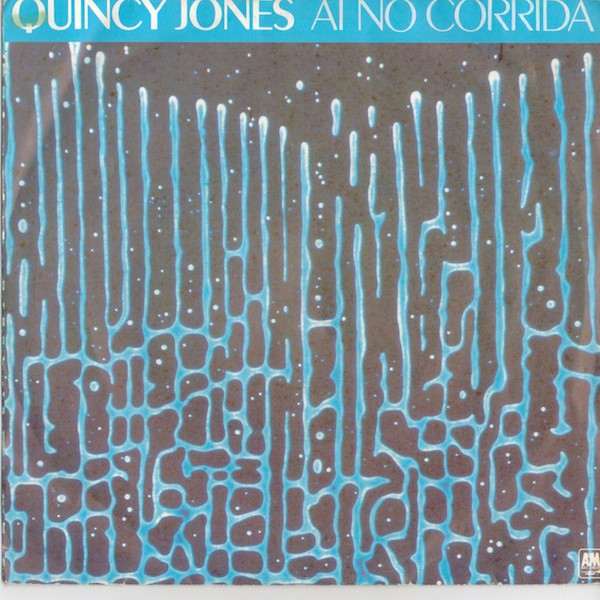 Quincy Jones - Ai No Corrida / There's A Train Leavin - Near Mint (NM or M-) - Vinyl