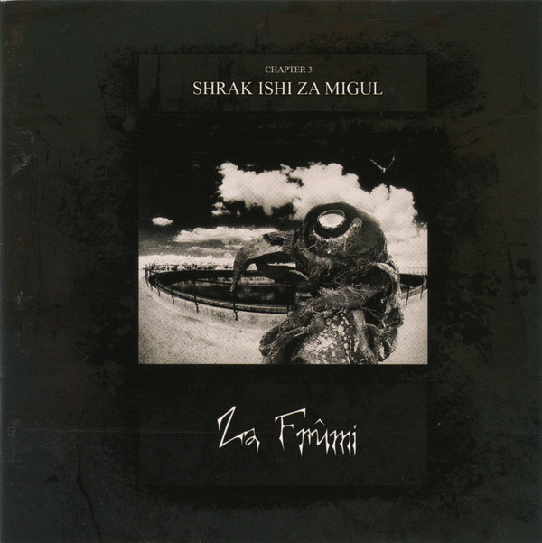Za Frûmi - Shrak Ishi Za Migul - Mint (M) - CD