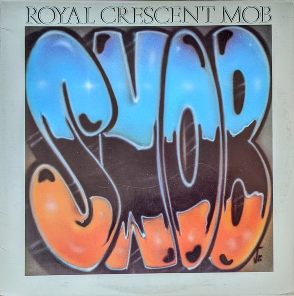 Royal Crescent Mob - Something New, Old And Borrowed - Near Mint (NM or M-) - Vinyl