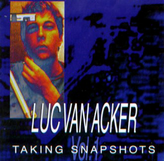 Luc Van Acker - Taking Snapshots Vol. 1 - Very Good Plus (VG+) - CD