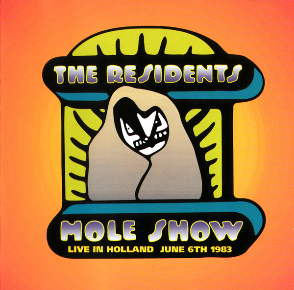 The Residents - Mole Show (Live In Holland June 6th 1983) - Near Mint (NM or M-) - CD