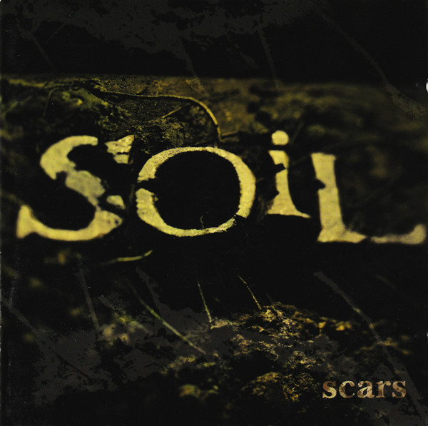 SOiL (2) - Scars - Mint (M) - CD