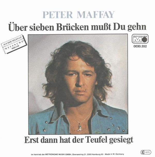 Peter Maffay - Über Sieben Brücken Mußt Du Gehn - Near Mint (NM or M-) - Vinyl