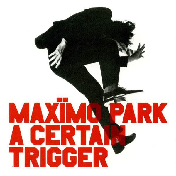 Maxïmo Park - A Certain Trigger - Near Mint (NM or M-) - CD
