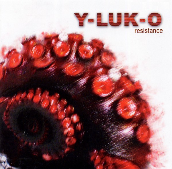 Y-Luk-O - Resistance - Mint (M) - CD
