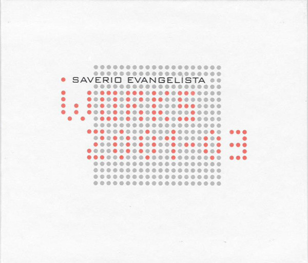 Saverio Evangelista - Works 2001-03 - Mint (M) - CD