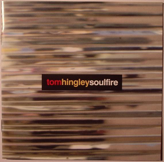 Tom Hingley - Soulfire - Near Mint (NM or M-) - CD