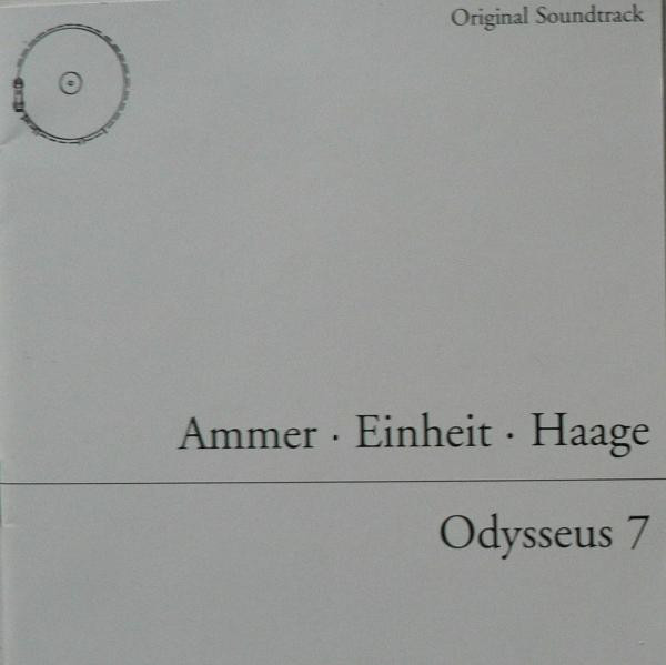 Ammer* · Einheit* · Haage* - Odysseus 7 (Original Soundtrack) - Near Mint (NM or M-) - CD