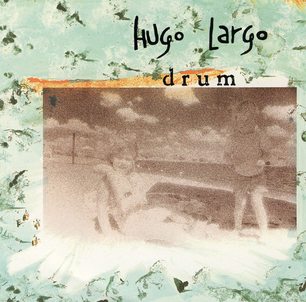 Hugo Largo - Drum - Very Good Plus (VG+) - Vinyl