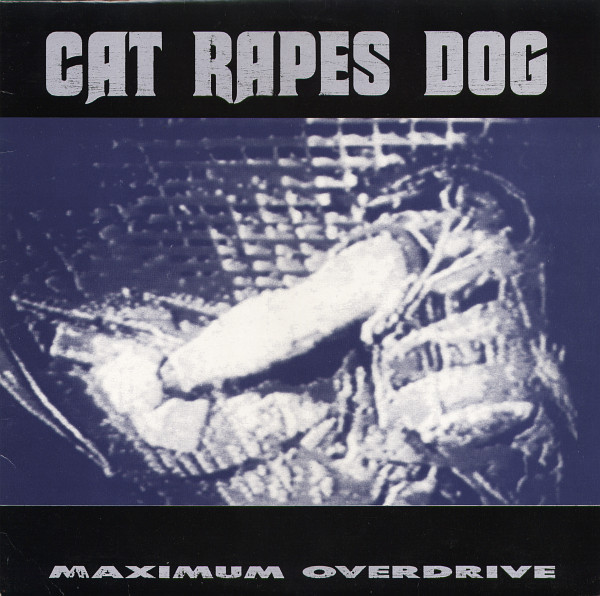 Cat Rapes Dog - Maximum Overdrive - Mint (M) - Vinyl