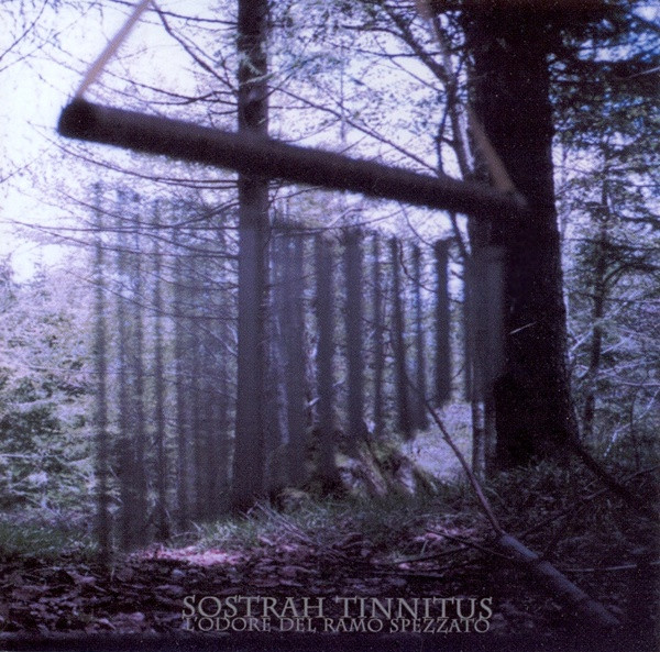 Sostrah Tinnitus - L'Odore Del Ramo Spezzato - Near Mint (NM or M-) - CD