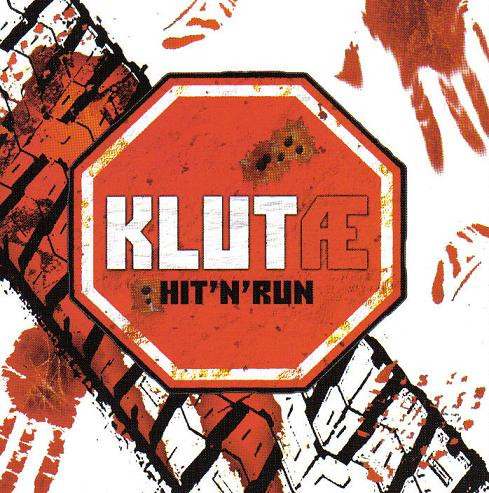 Klutæ* - Hit'N'Run - Mint (M) - CD