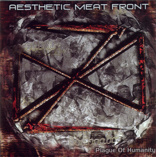 Aesthetic Meat Front - Plague Of Humanity - Mint (M) - CD