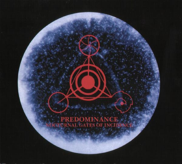 Predominance - Nocturnal Gates Of Incidence - Near Mint (NM or M-) - CD