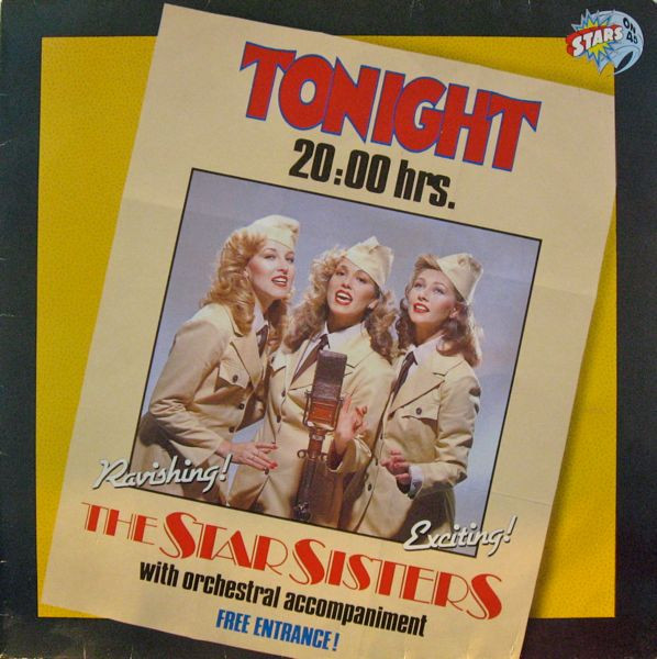 Stars On 45 Proudly Presents The Star Sisters - Tonight 20.00 Hrs - Mint (M) - Vinyl