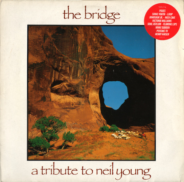 Various - The Bridge - A Tribute To Neil Young - Very Good Plus (VG+) - Vinyl