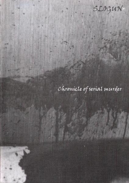 Slogun - Chronicle Of Serial Murder - Very Good Plus (VG+) - CD
