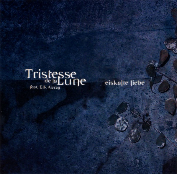 Tristesse De La Lune Feat. Erk Aicrag - Eiskalte Liebe - Very Good Plus (VG+) - CD