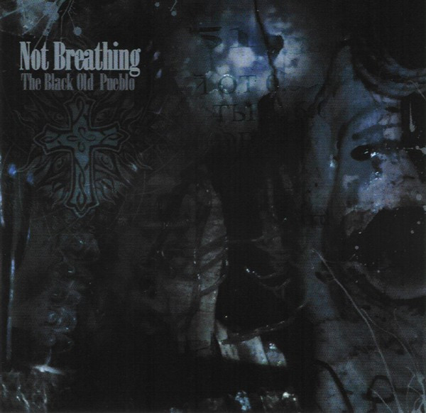Not Breathing - The Black Old Pueblo - Very Good Plus (VG+) - CD