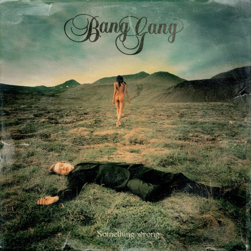 Bang Gang - Something Wrong - Near Mint (NM or M-) - CD,DVD,All Media