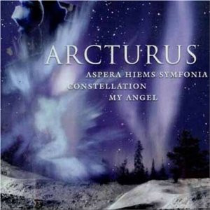 Arcturus (2) - Aspera Hiems Symfonia / Constellation / My Angel - Very Good Plus (VG+) - Vinyl