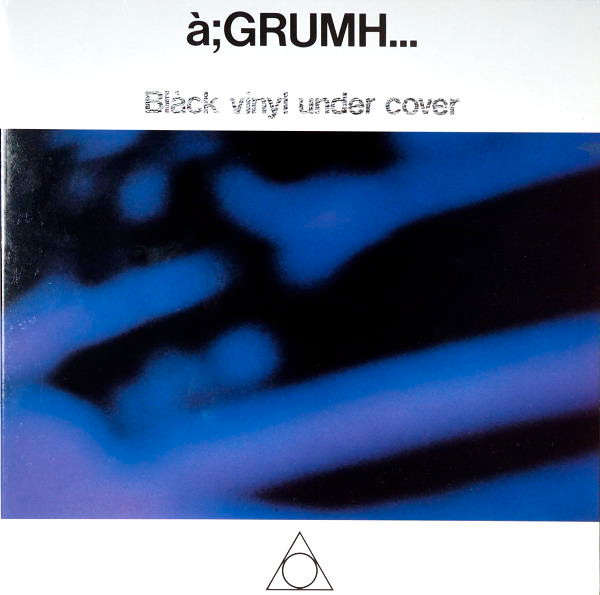 à;GRUMH... - Blàck Vinyl Under Cover - Very Good Plus (VG+) - Vinyl