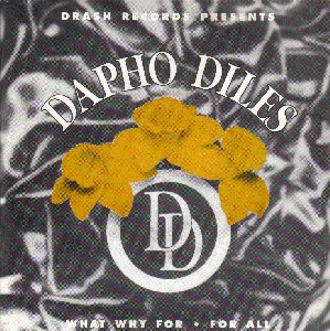 Dapho Diles - What Why For - Near Mint (NM or M-) - Vinyl