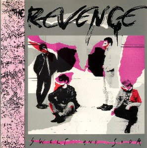 The Revenge - Sweet And Sour - Near Mint (NM or M-) - Vinyl