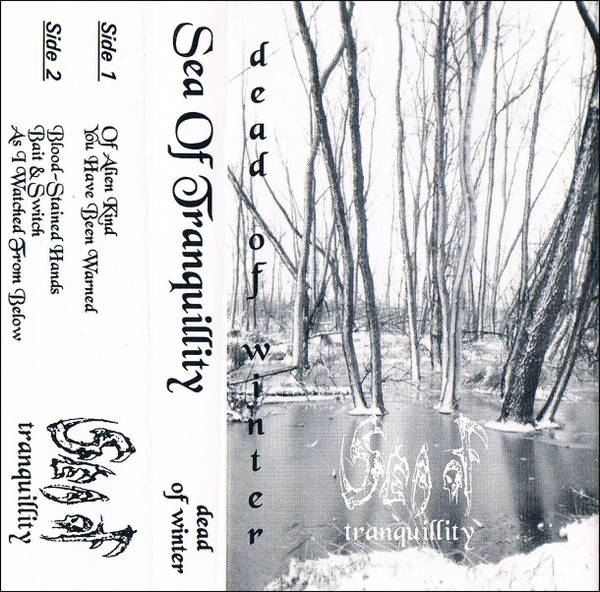 Sea Of Tranquillity - Dead Of Winter - Mint (M) - Cassette